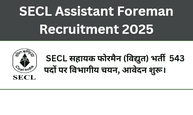SECL Assistant Foreman Recruitment 2025